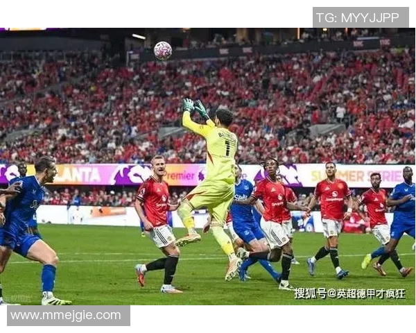 英超激战埃佛顿主场迎战曼联双雄对决引发球迷热议